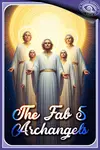 The Fab 5 Archangel Names To Call On For Help