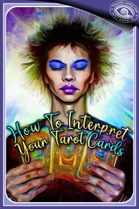How To Interpret Tarot Cards