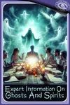 Expert Information On Ghosts And Spirits