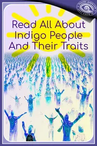 Read All About Indigo People And Their Traits