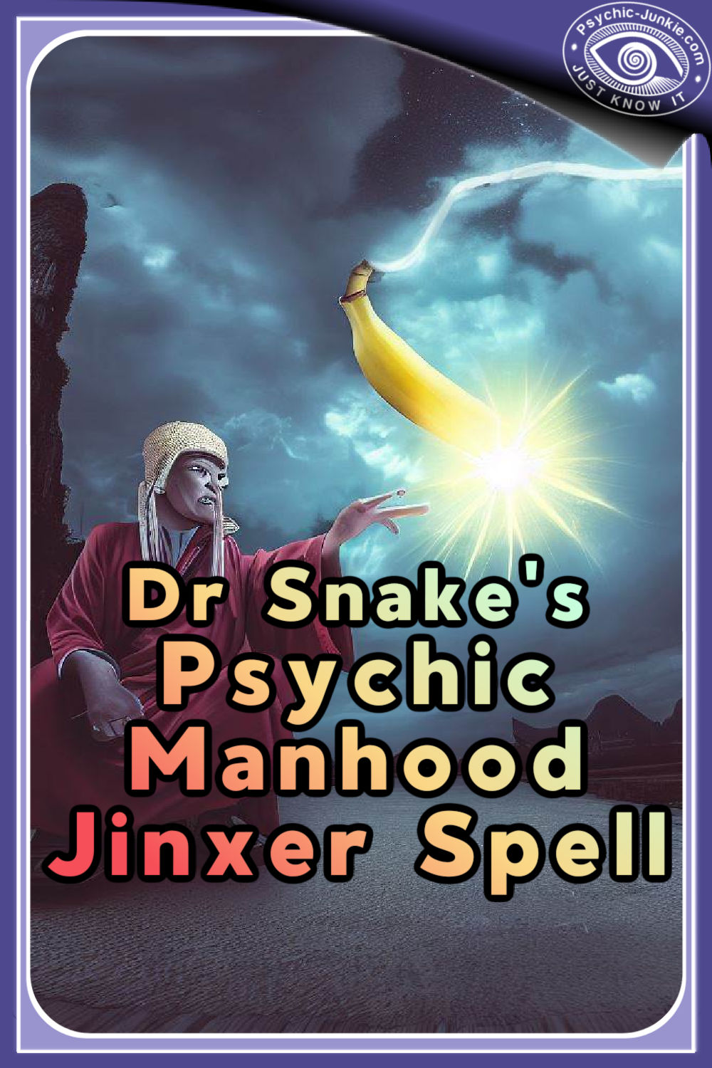 The psychic manhood jinxer spell is simple and straightforward to perform.