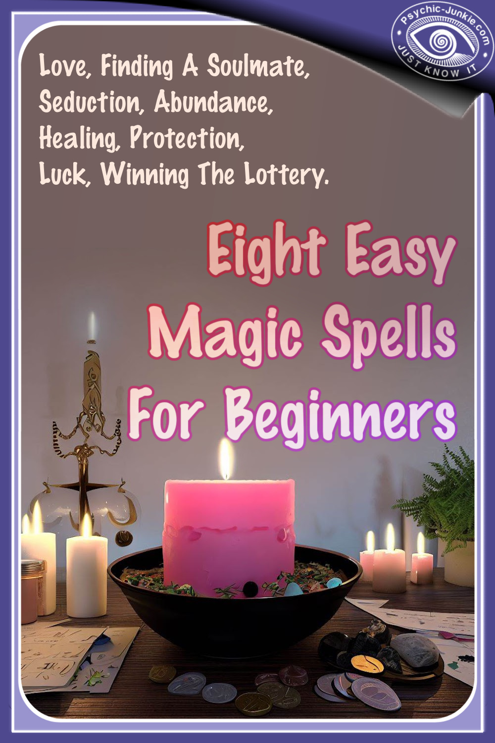 8 Good Magic Spells For Beginners
