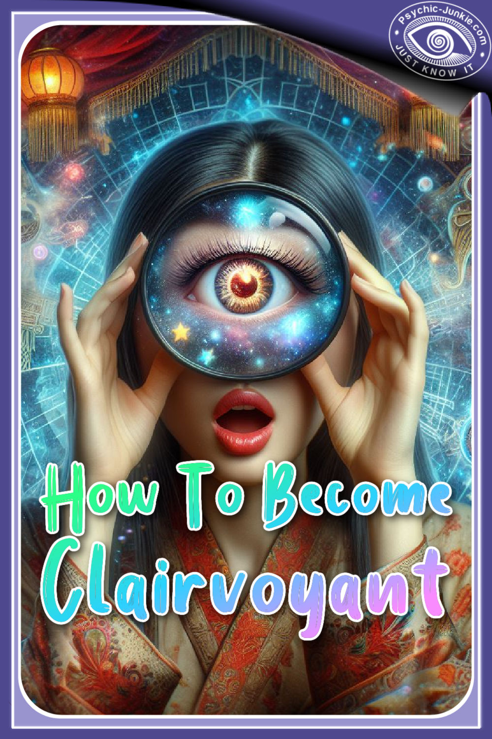 How To Become Clairvoyant