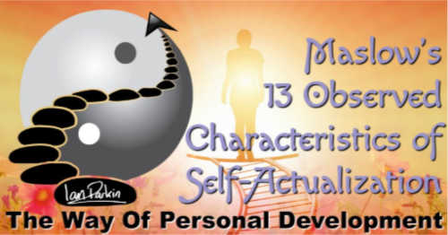 What are the characteristics of self actualizing people according to Maslow?