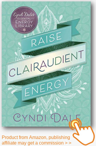 Raise Clairaudient Energy by Cyndi Dale