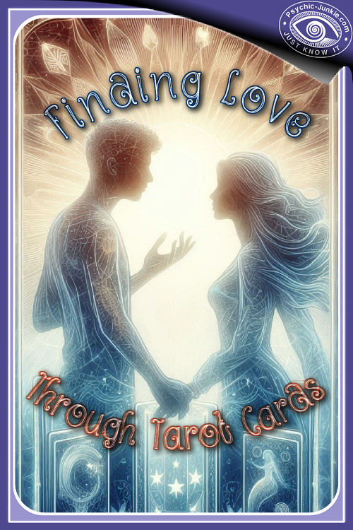 A Guide To Finding Love Through Tarot Cards A Guide To Finding Love Through Tarot Cards