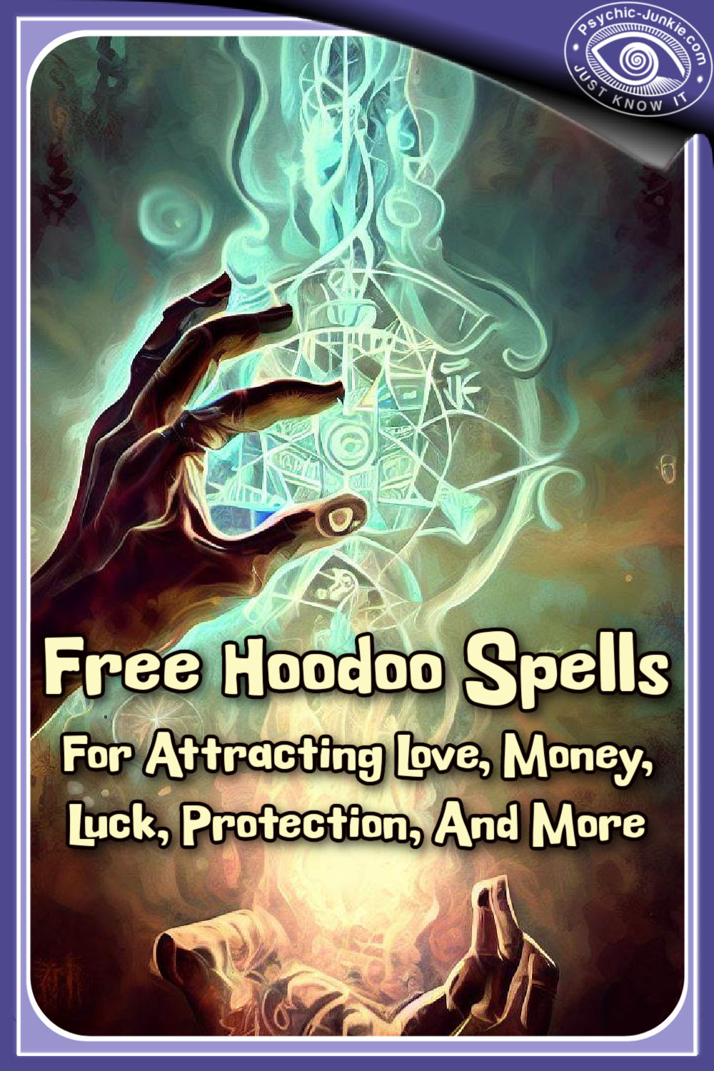 Free Hoodoo Spells For Attracting Love, Money, Luck, Protection, And More