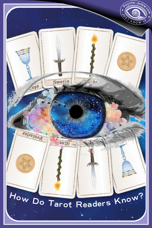 How Do Tarot Readers Know What They See In The Cards?