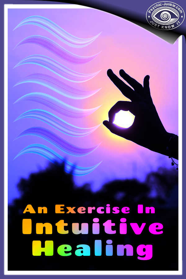 An exercise in intuitive healing for beginners