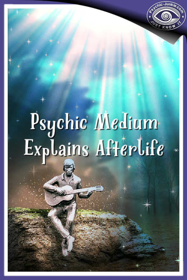 Psychic Medium Explains Afterlife Connections
