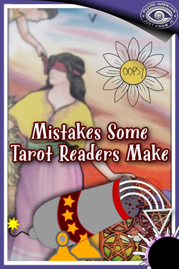 Some Mistakes Tarot Readers Make