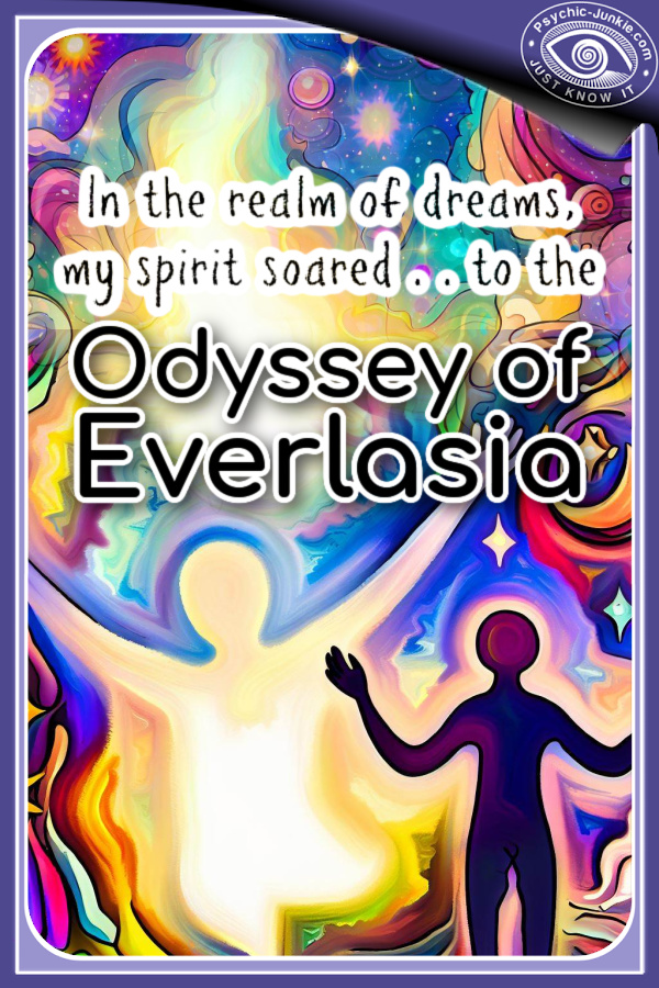 The Odyssey of Everlasia