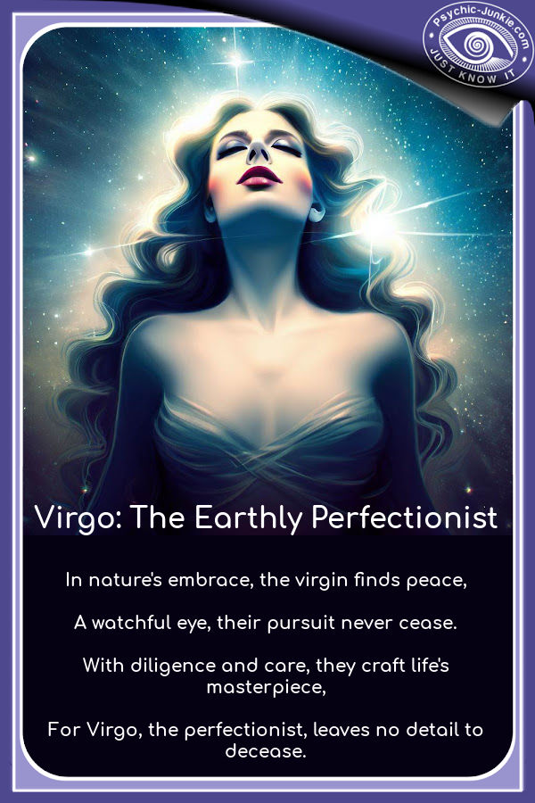Virgo: The Earthly Perfectionist Virgo: The Earthly Perfectionist