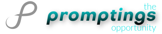 Promptings is a revolutionary ground floor business opportunity Promptings is a revolutionary ground floor business opportunity