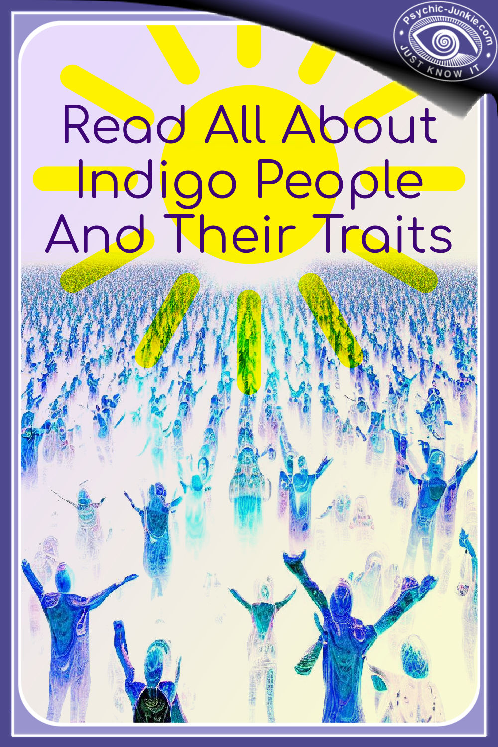 Read All About Indigo People And Their Traits Here