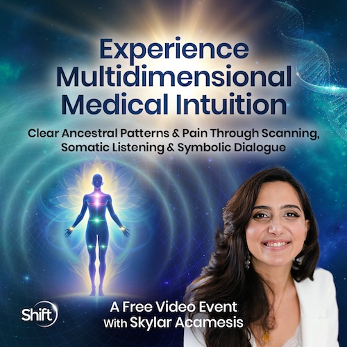 Experience Multidimensional Medical Intuition For Reclaiming Your Health