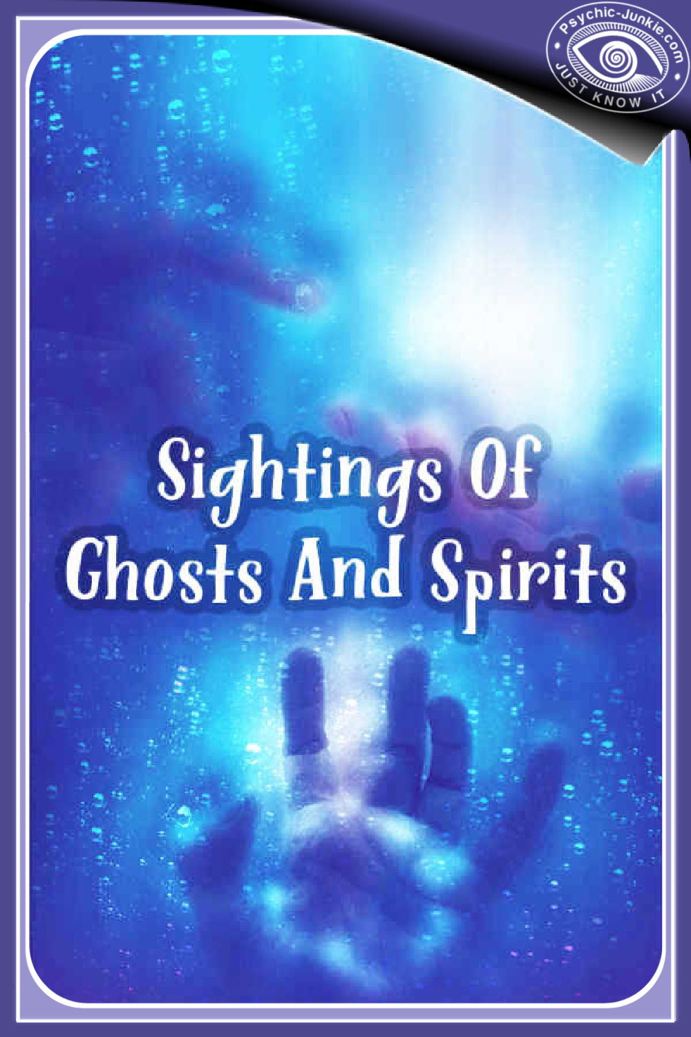 Sightings Of Ghosts And Spirits