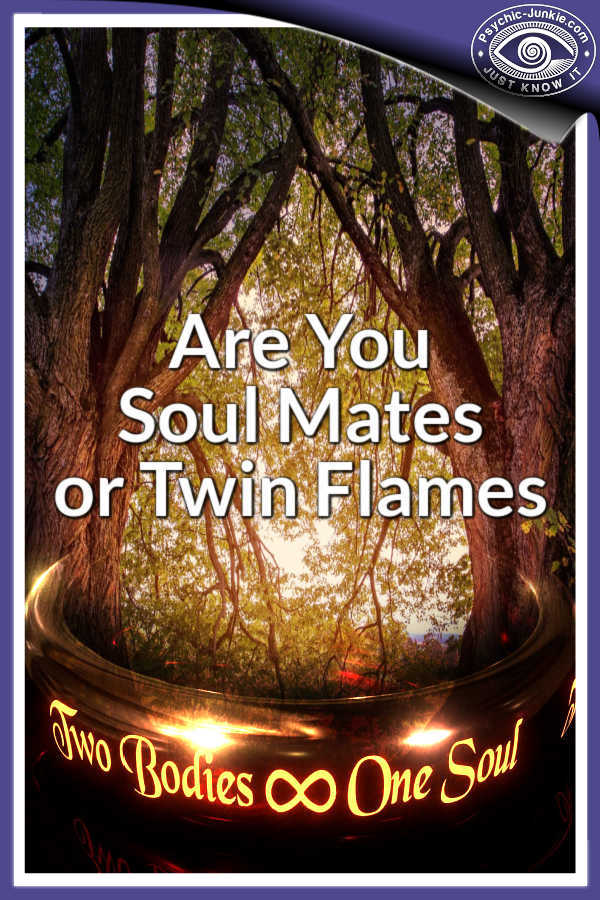 Can A Soul Mate Or Twin Flame Be My True Love?
