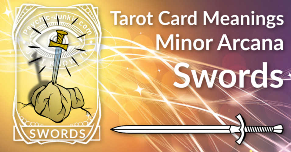 Swords Tarot Card Meanings. A Complete List To Help You