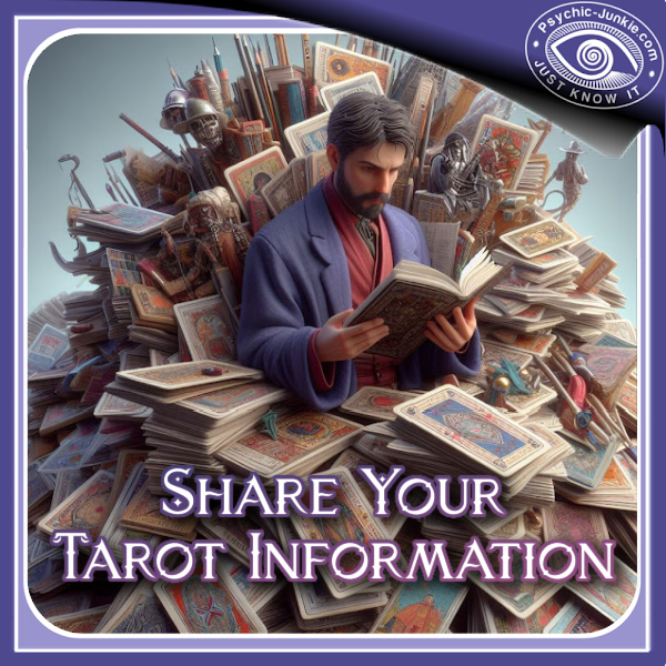Share Your Tarot Information Share Your Tarot Information