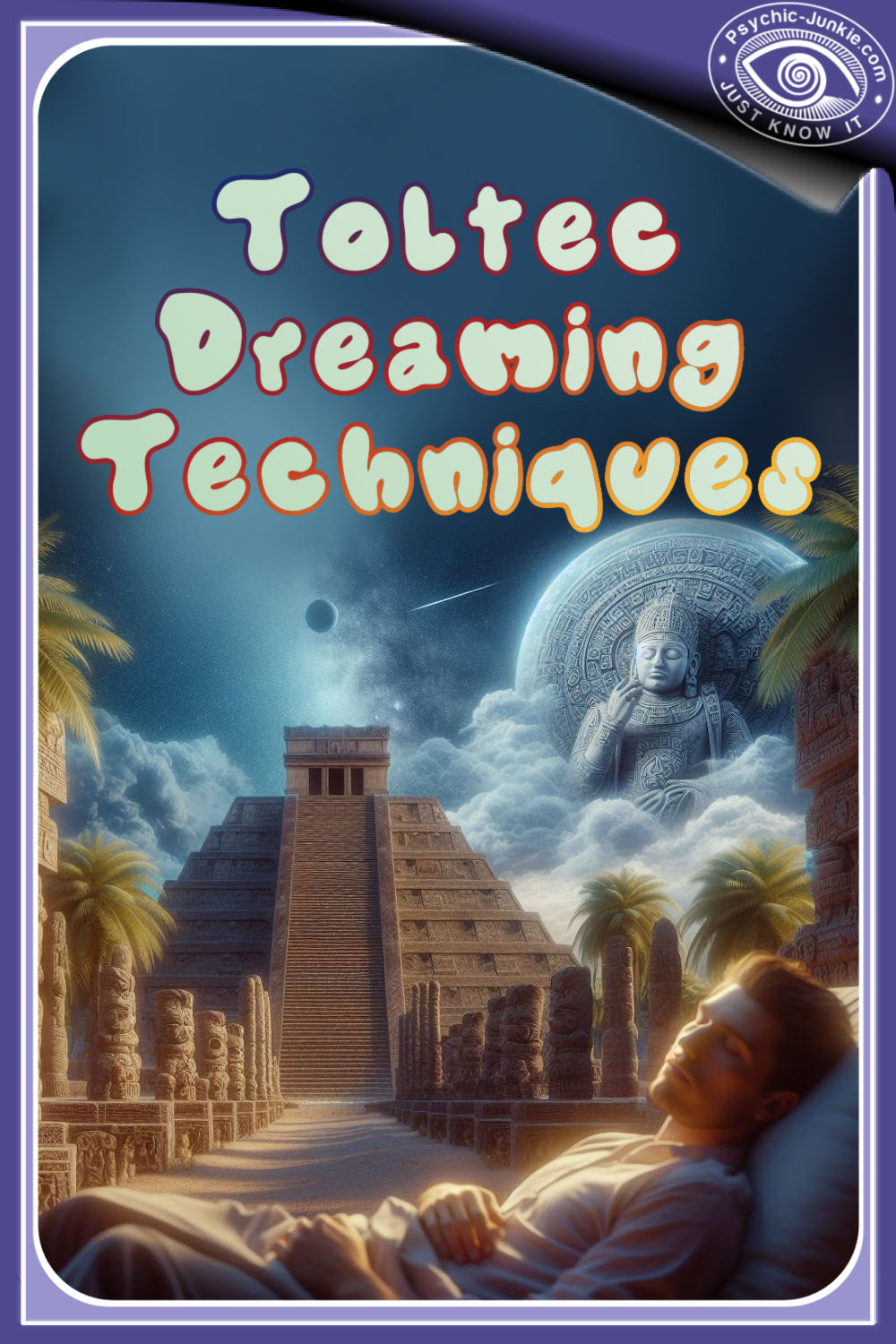 Learn Toltec Dreaming Practices with Sergio Magaña