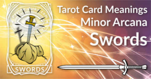 The Suit Of Swords Tarot Card Meanings