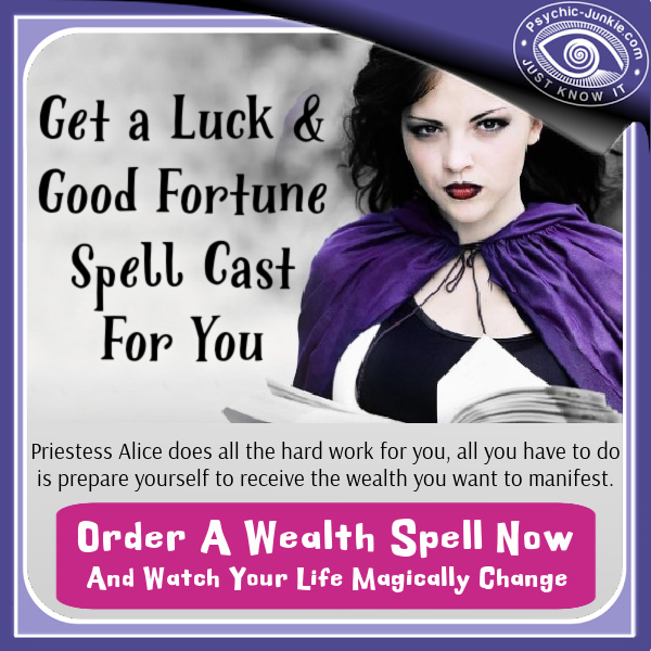 Get a Luck & Good Fortune Spell Cast For You