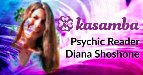 Kasamba Psychic Diana Shoshone