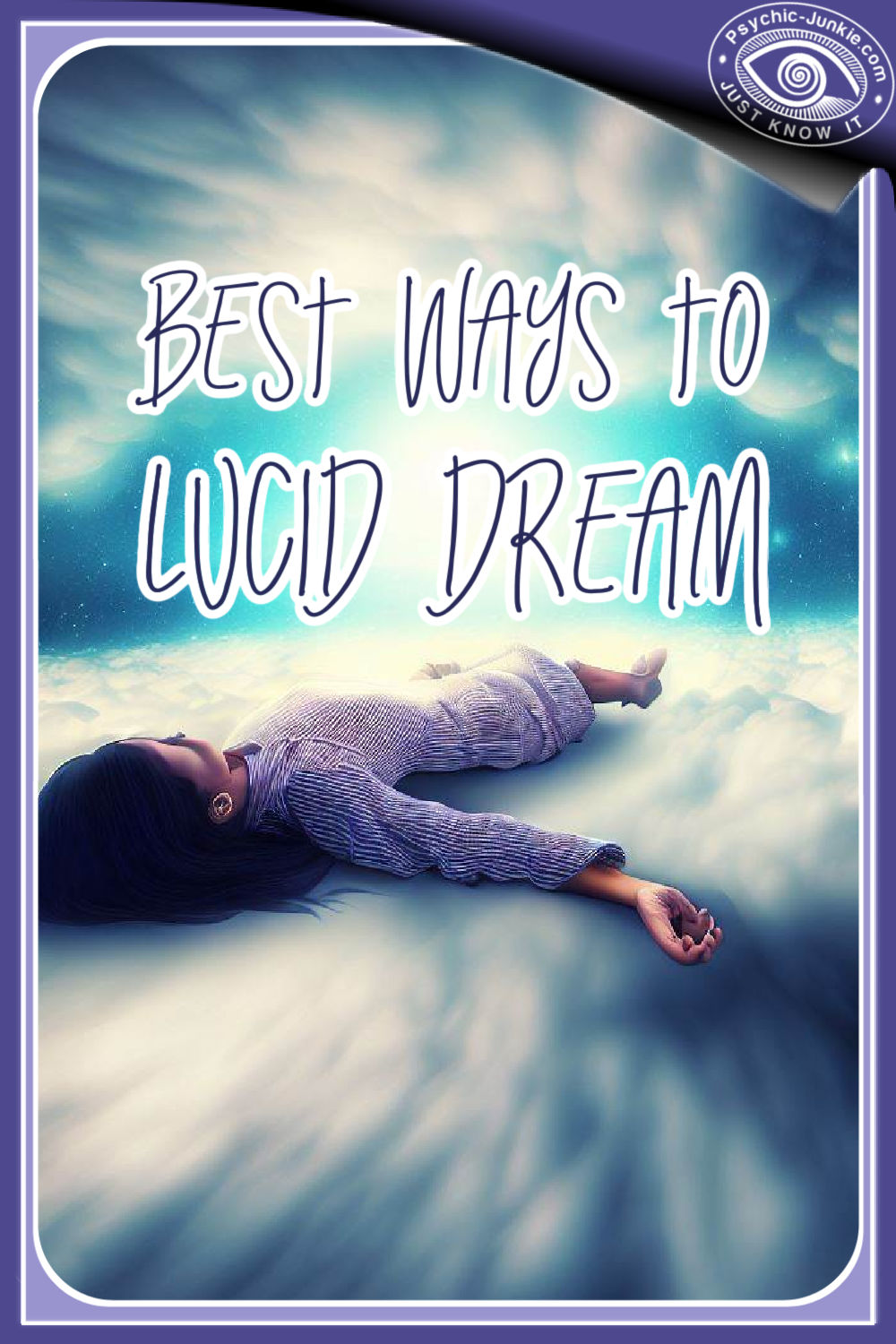 Learn the best way to lucid dream tonight.