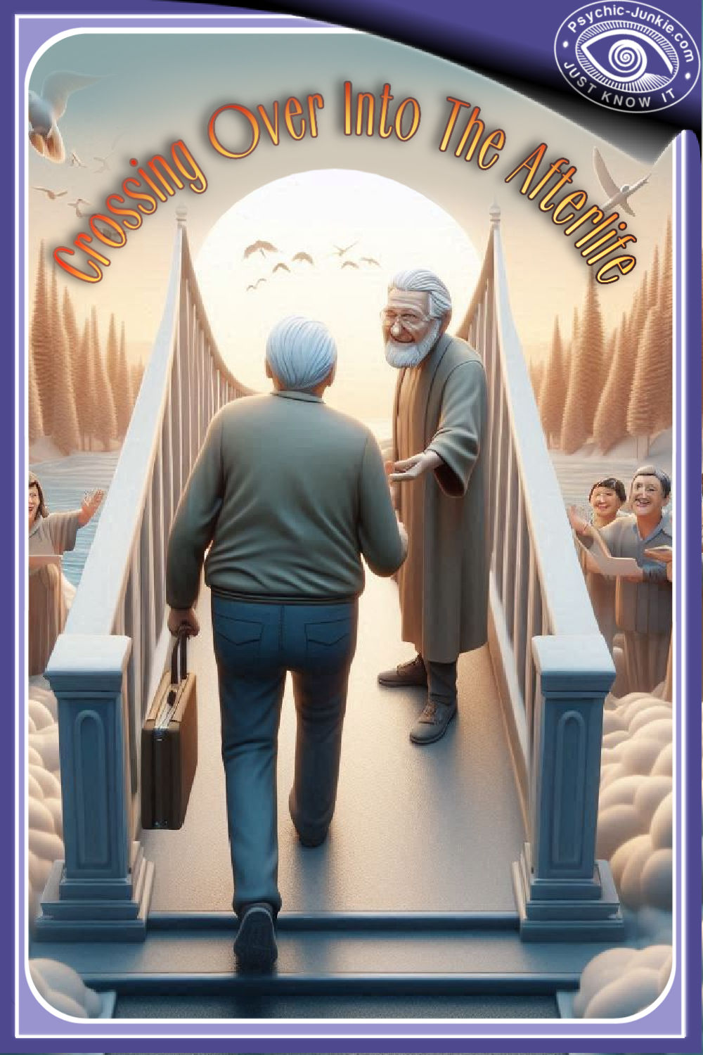 Crossing Over Into The Afterlife Crossing Over Into The Afterlife