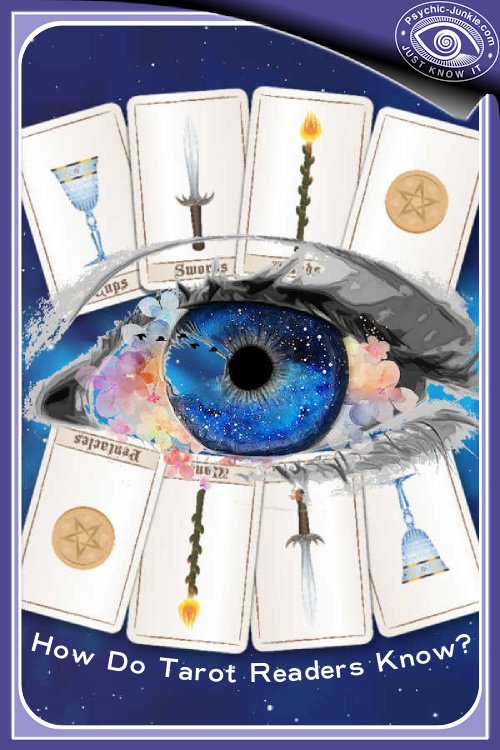 How Do Tarot Readers Know What They See In The Cards?