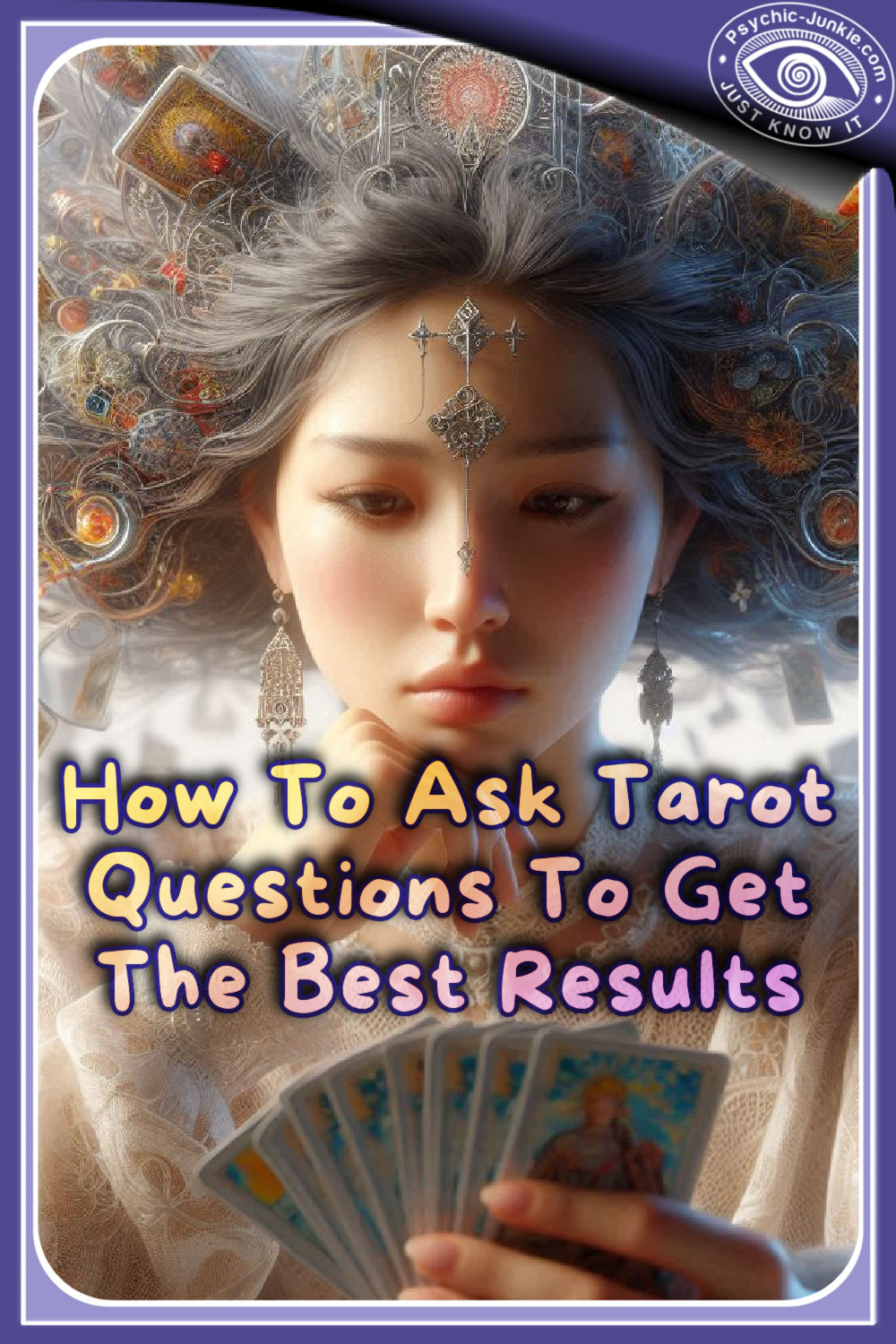 How To Ask Tarot Questions For The Best Results How To Ask Tarot Questions For The Best Results