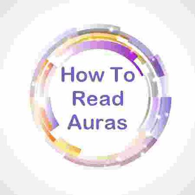 How to Read Auras