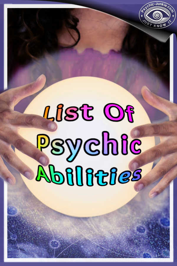 List of Psychic Abilities List of Psychic Abilities