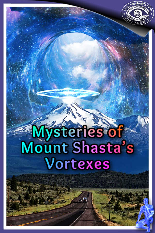 Adventures Into Mount Shasta Vortex Mysteries