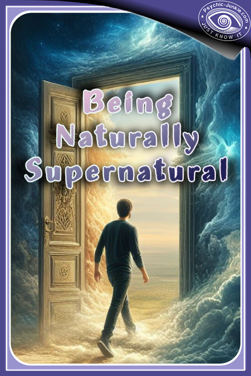 Being Naturally Supernatural