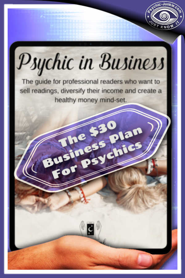 A psychic business plan for selling readings, diversifying your income, and creating a money mind-set.