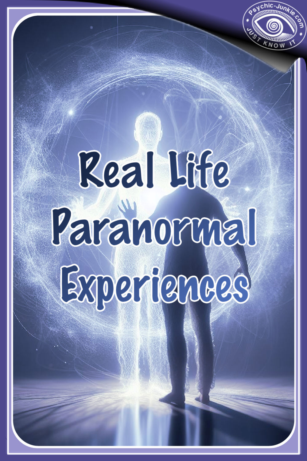 Real Life Paranormal Experiences