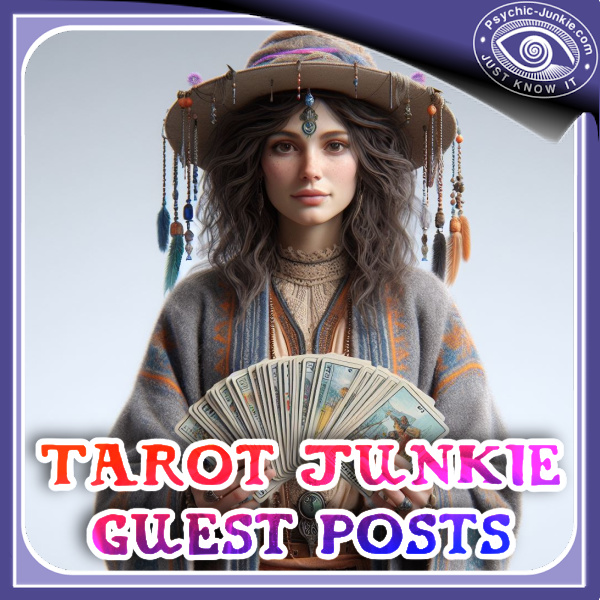 Featured Tarot Junkie Guest Posts