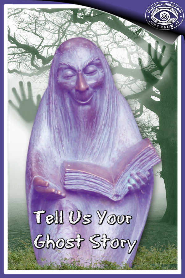 Guest posts: Tell me a paranormal investigating ghost story from real life.