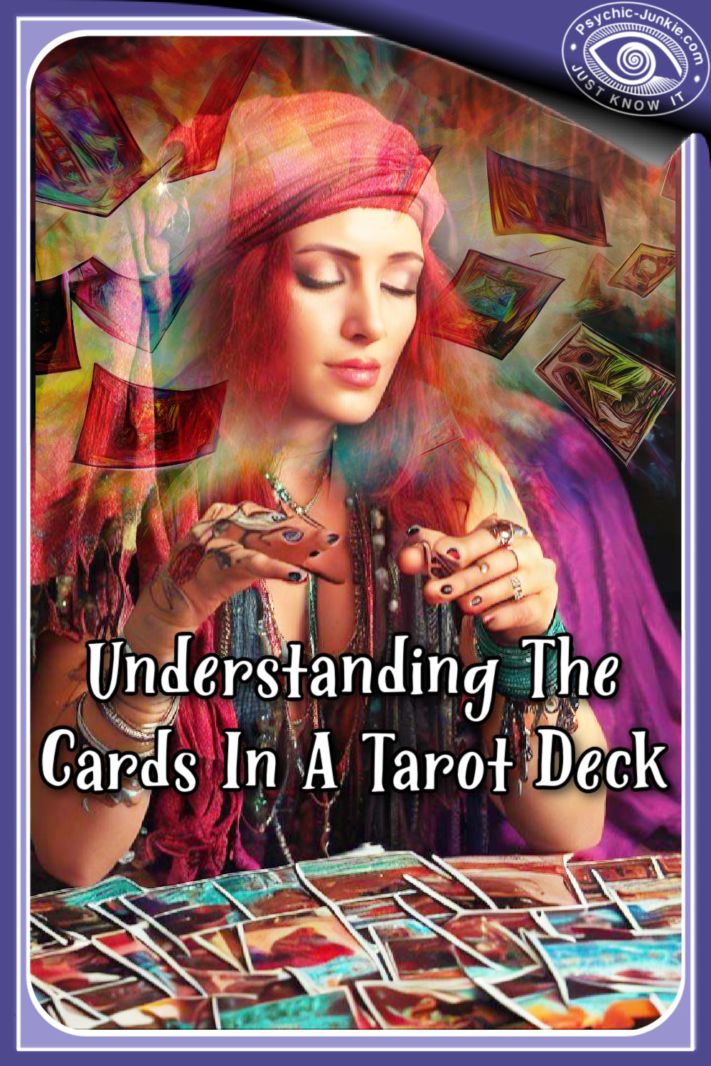 Understanding The Cards In A Tarot Deck