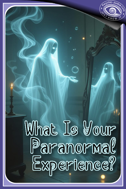 What Is A Paranormal Experience?