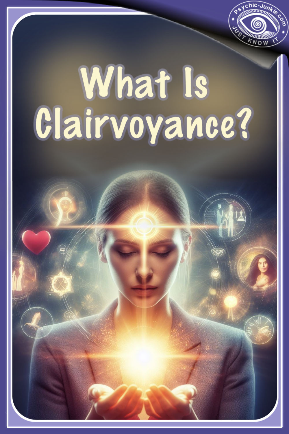 What Is Clairvoyance?